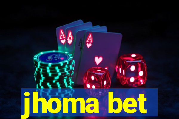 jhoma bet